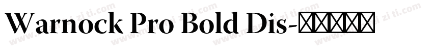 Warnock Pro Bold Dis字体转换
